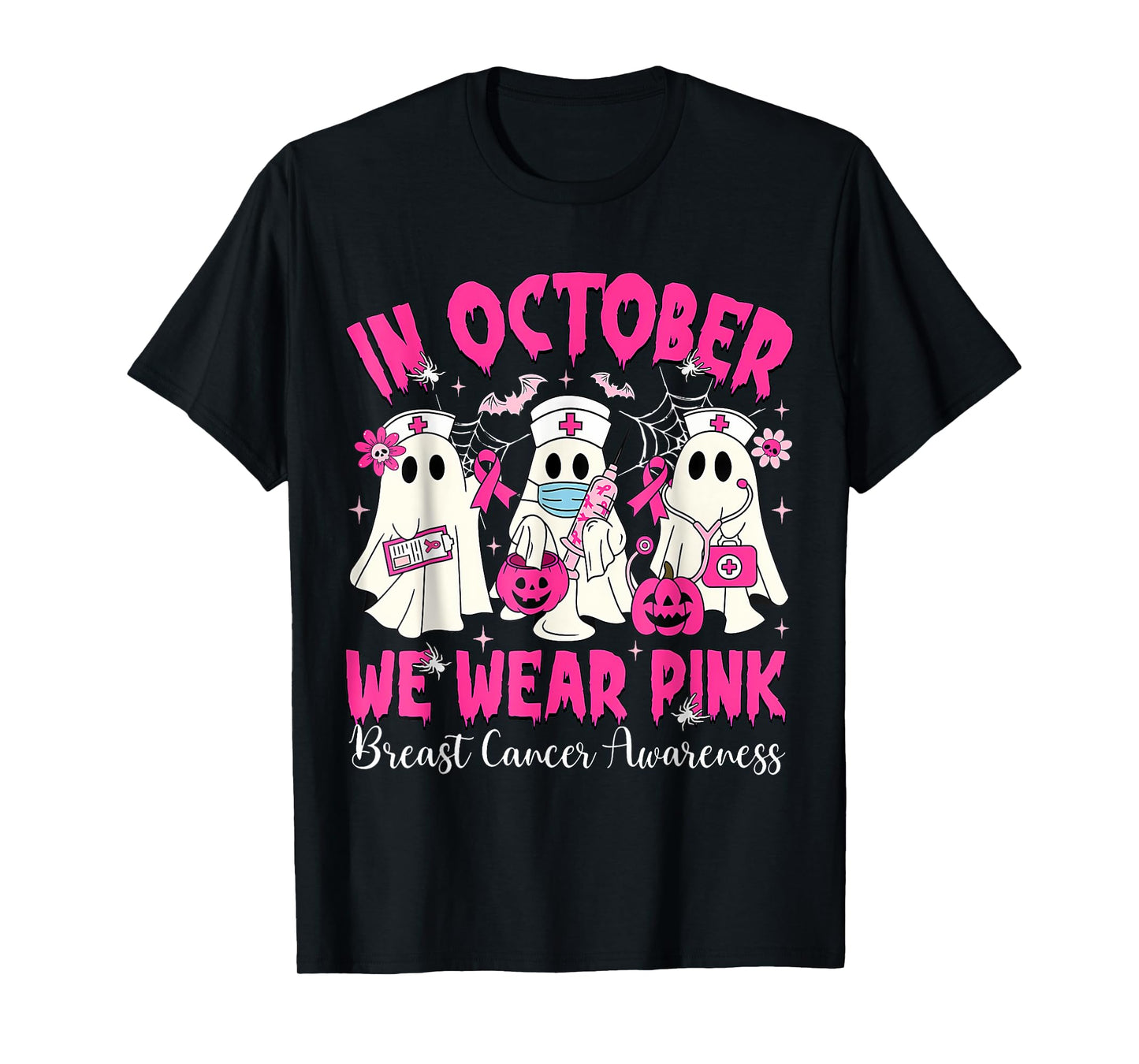 In October We Wear Pink Nurse Ghost Halloween Breast Cancer T-Shirt
