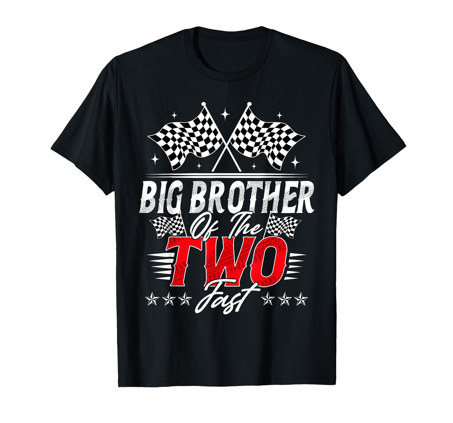 Big Brother Of The Two Fast Second Birthday Racing Car T-Shirt