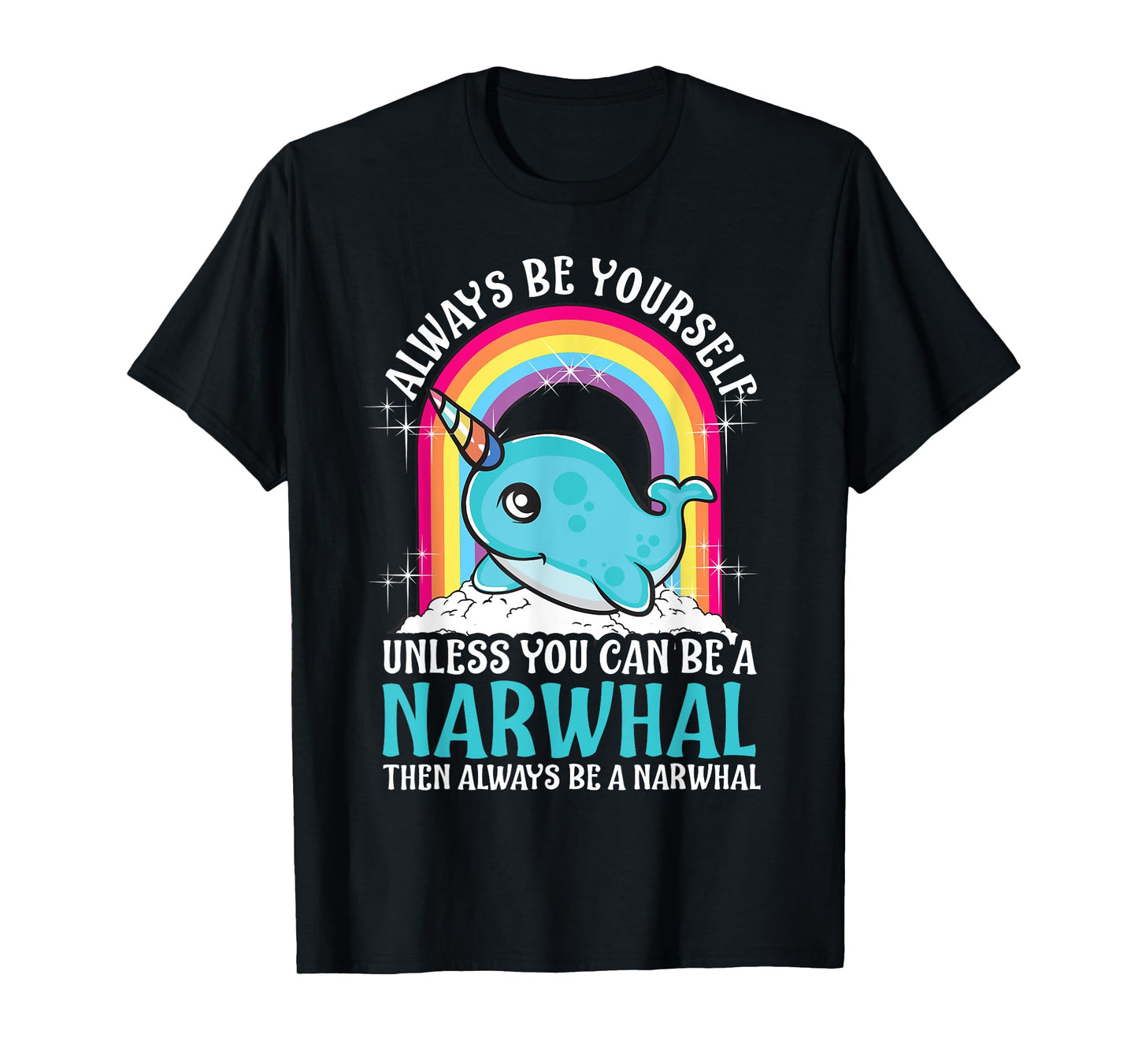 Cool Narwhal Art For Men Women Kids Narwhal Costume Narwhal T-Shirt