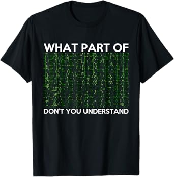What Part Of Don't You Understand For AI & ML Lovers T-Shirt