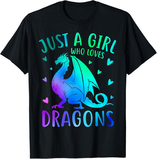 Cute Just A Girl Who Loves Dragons Women and Girls T-Shirt