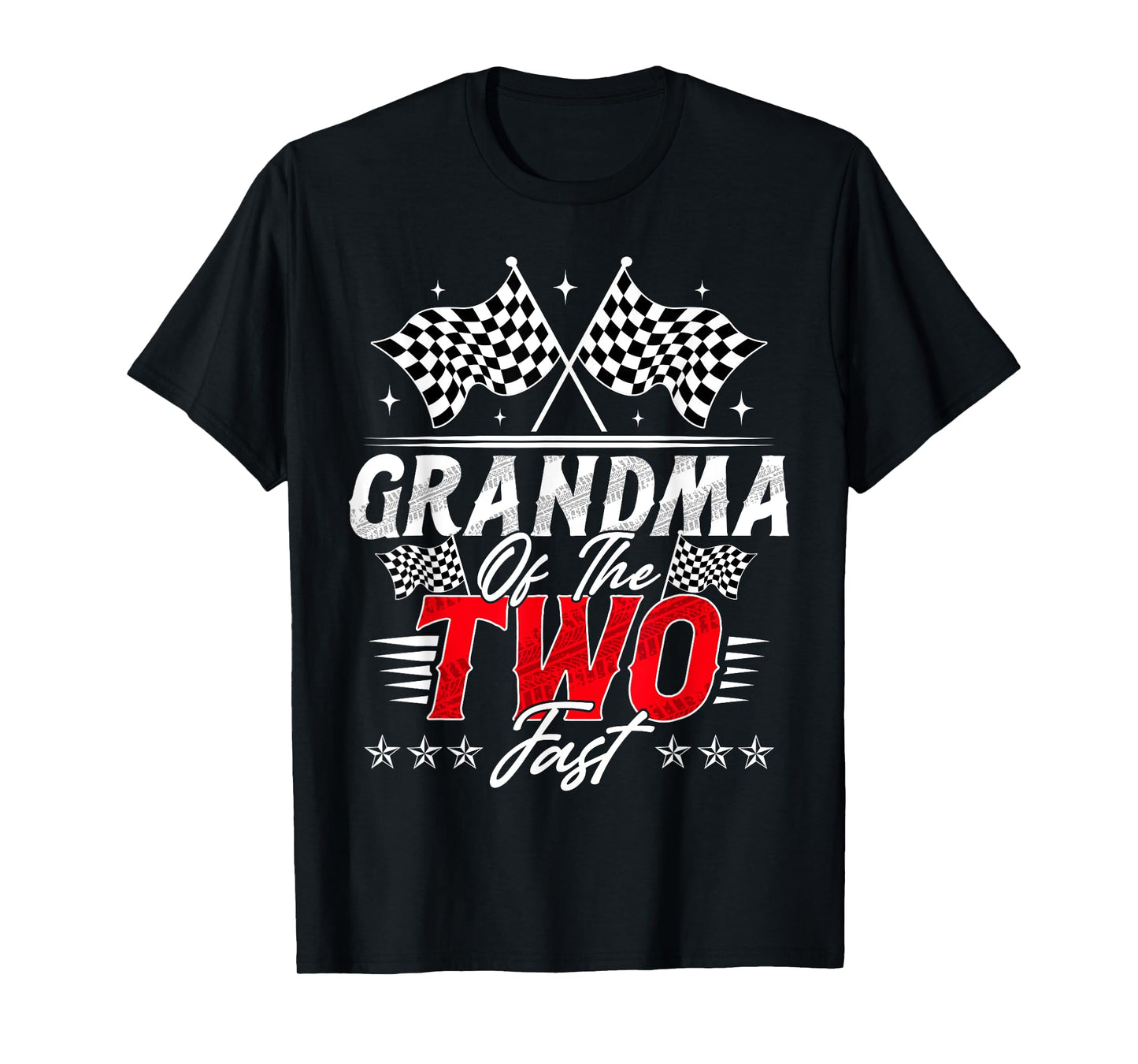Grandma Of The Two Fast Second Birthday Racing Car Family T-Shirt
