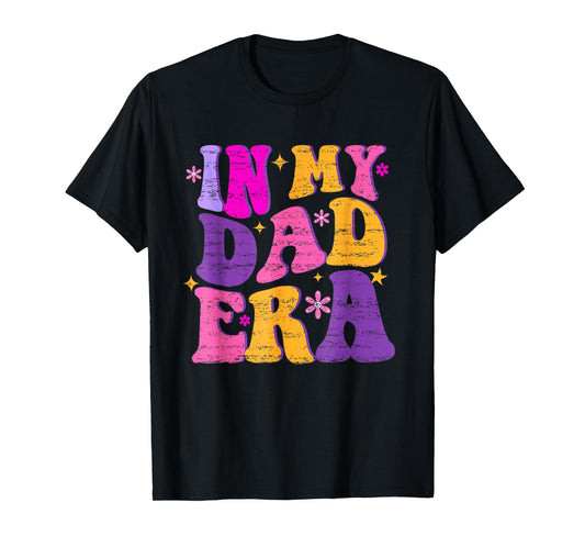 In My Dad Era Retro Groovy Father's Day Vintage Men T-Shirt