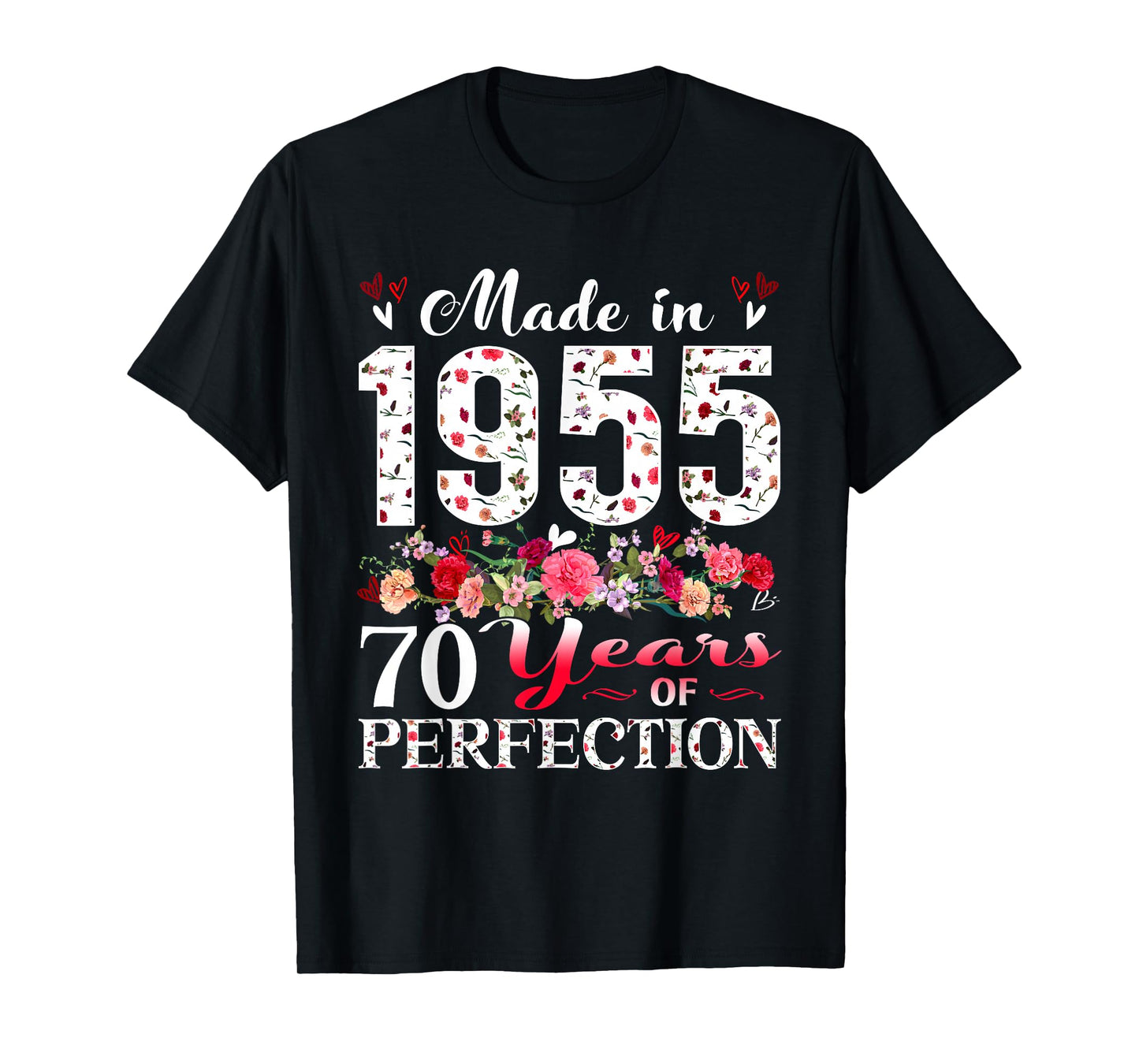 70 Year Old Floral Made In 1955 70th Birthday Women Apparel T-Shirt