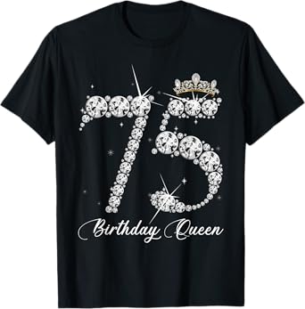 75 Year Old Its My 75th Birthday Queen Diamond Heels Crown T-Shirt