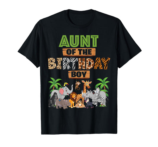Wild Aunt Of The Birthday Boy Zoo Safari Jungle Animal T-Shirt