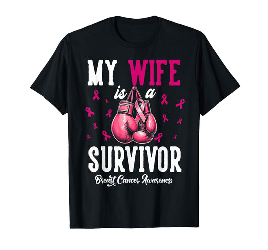 My Wife is A Survivor Boxing Glove Breast Cancer Awareness T-Shirt
