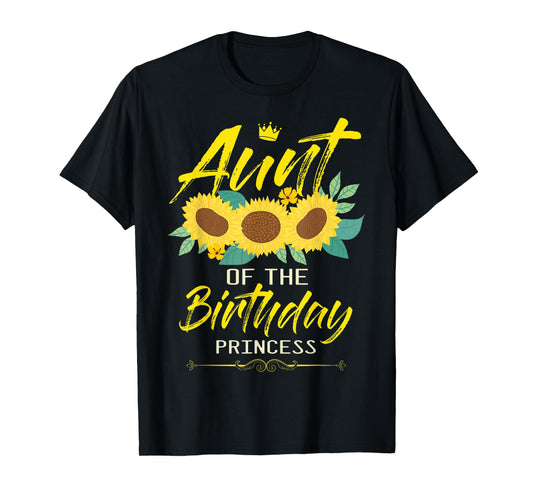Aunt Of The Birthday Girl Sunflower Matching Family B-Day T-Shirt