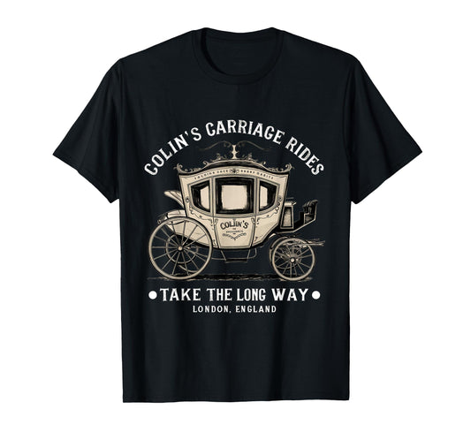 Colin's Carriage Rides Take The Long Way T-Shirt