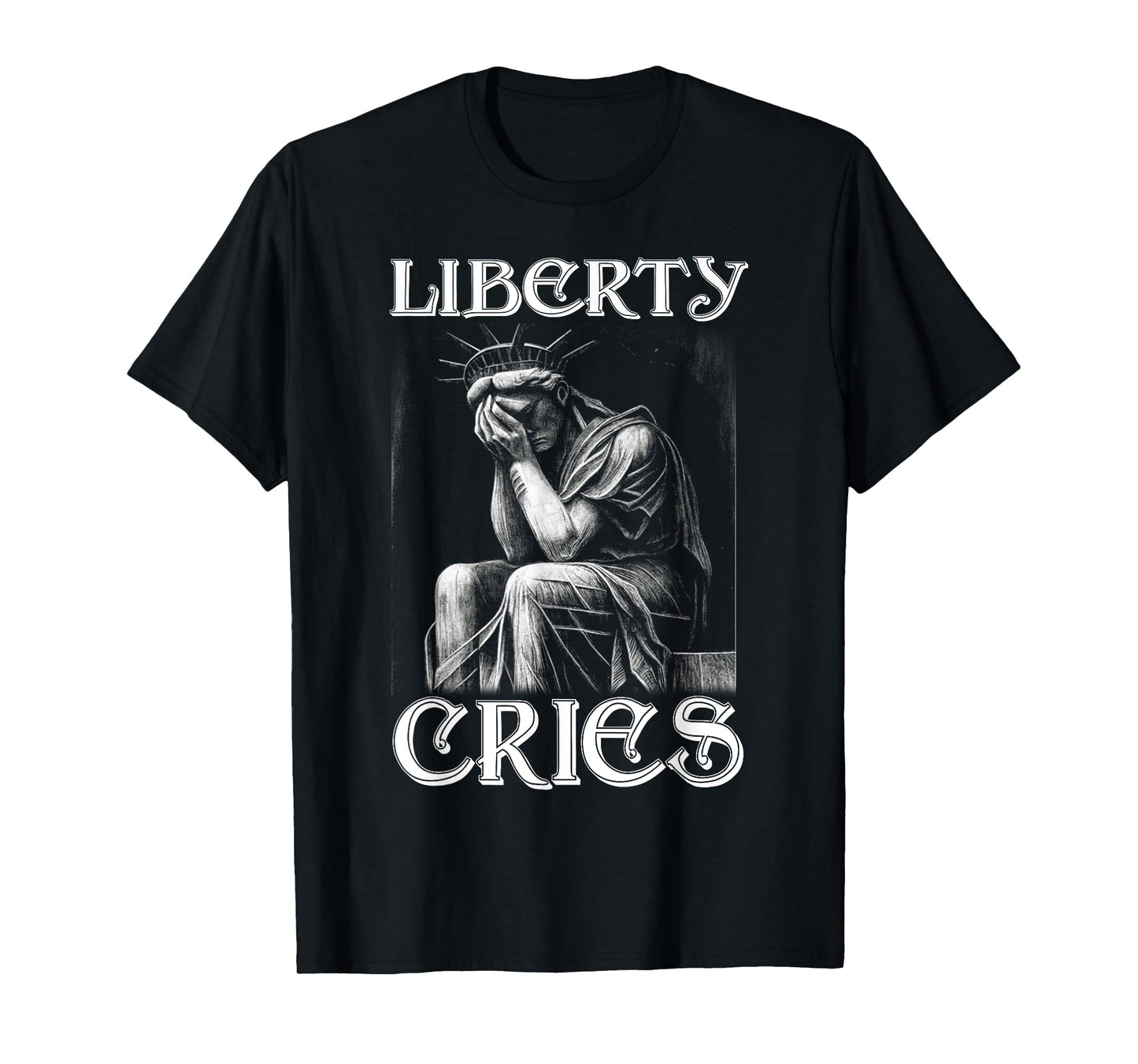 Statue of Liberty Expresses Headache Disgust Cry America USA T-Shirt