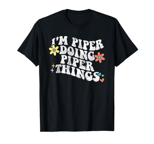 Retro Groovy Im PIPER Doing PIPER Things Funny Mother's Day T-Shirt