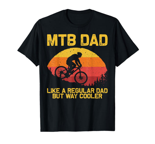 Cool Mountain Biking For Dad Father Biker MTB Bicycle Bike T-Shirt