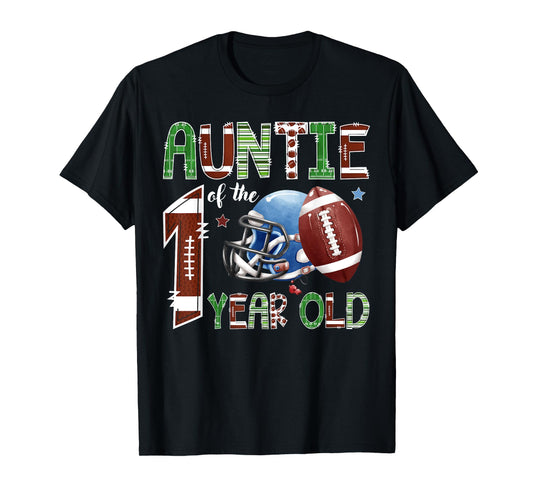 Auntie Of The 1 Year Old Football 1St Year Down Birthday T-Shirt