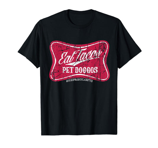 Eat Tacos Pet Doggos Grunge Distressed Vintage T-Shirt