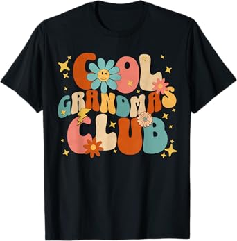 Cool Grandmas Club Groovy Retro Funny New Grandma 2024 2025 T-Shirt