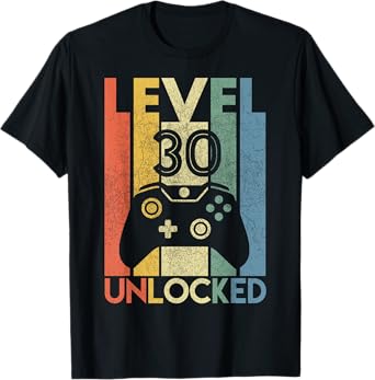 Level 30 Unlocked Funny Video Gamer 30th Birthday Gift T-Shirt