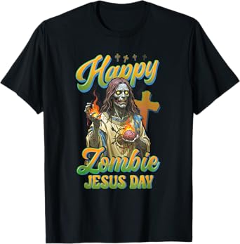 Happy Zombie Jesus Day Horror Christ Faith Cross Religious T-Shirt