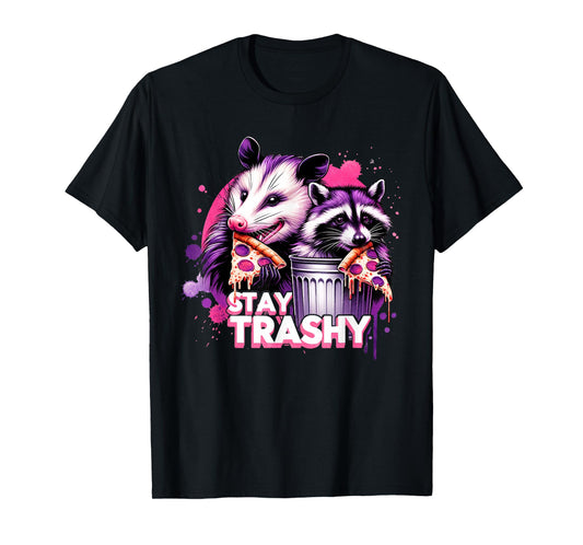 Funny Stay Trashy Raccoons Opossums Possums Animals Lover T-Shirt
