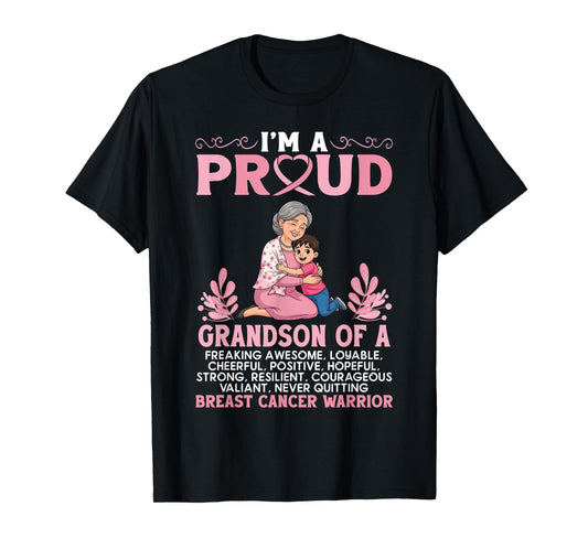 I'm A Proud Grandson of A Strong Breast Cancer Warrior Nana T-Shirt