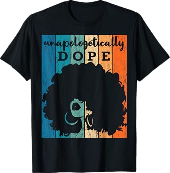 Unapologetically Dope Black History Month African American Short Sleeve T-Shirt