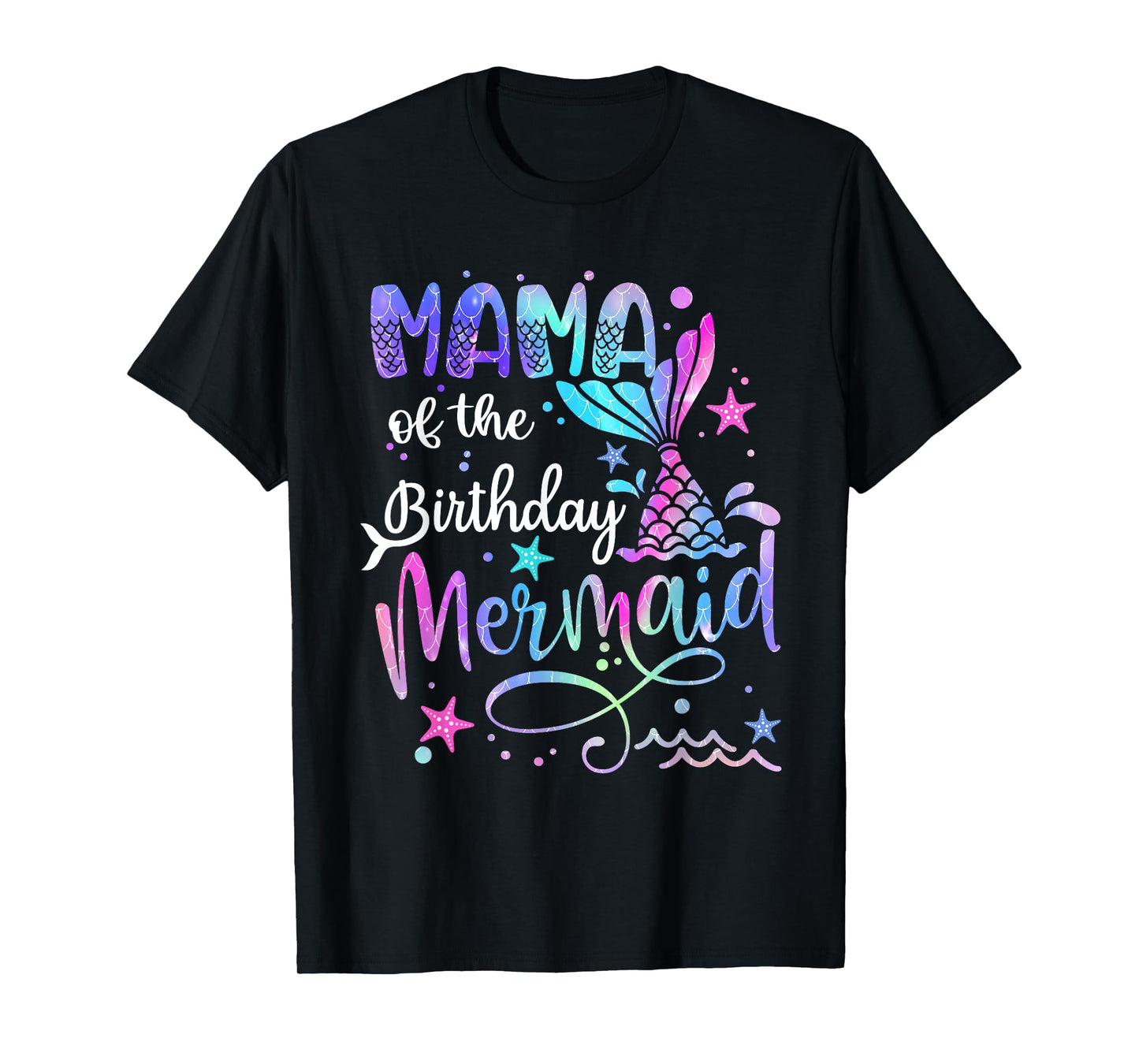 Mama Of The Birthday Mermaid Matching Family Party Mother's T-Shirt