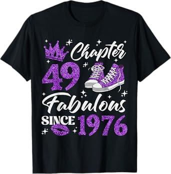 Chapter 49 Fabulous Since 1976 49Th Birthday Women Lady T-Shirt