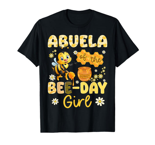 Abuela Of The Bee-Day Girl Funny Bee Birthday Party T-Shirt