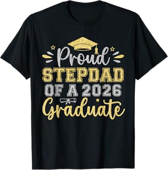 Proud Stepdad of a 2026 Graduate Senior Graduation Men T-Shirt