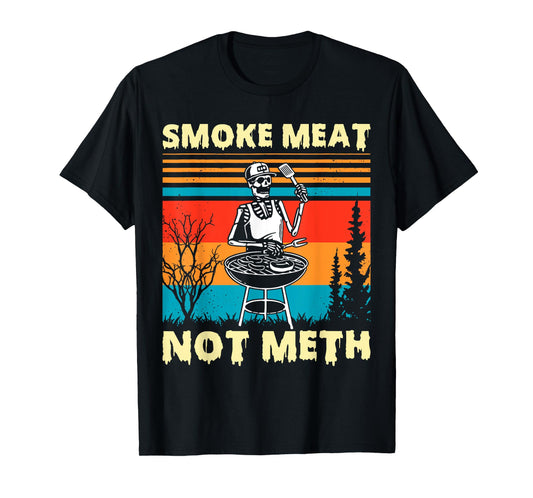 Vintage Smoke Meat Not Meth Skeleton Funny Barbecue Grilling T-Shirt