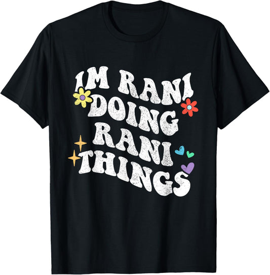 Retro Groovy Im Rani Doing Rani Things Funny Mother's Day T-Shirt