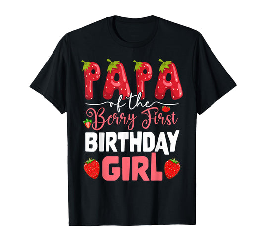Papa of The Berry First Birthday of Girl Strawberry Dad T-Shirt
