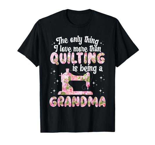 Quilting grandma funny quilter granny sewing quilt T-Shirt