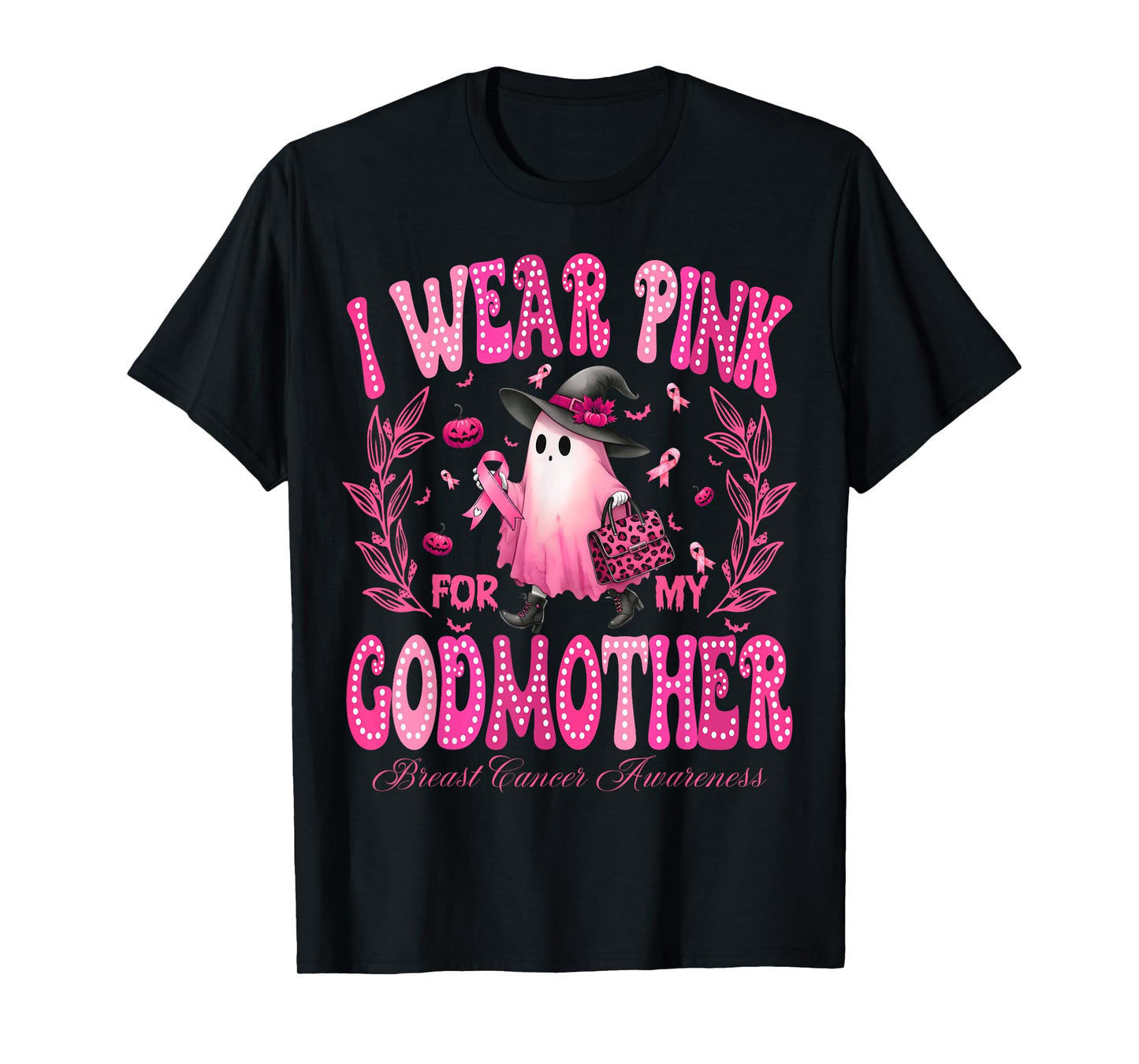 I Wear Pink For My GodMother Breast Cancer Boo Halloween T-Shirt
