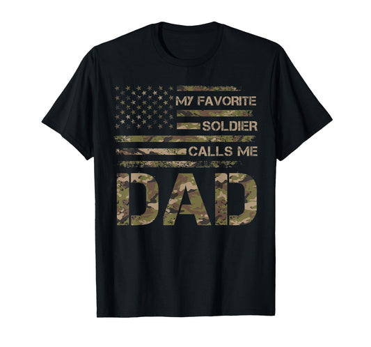 My Favorite Soldier Calls Me Dad Father's Day US Flag T-Shirt