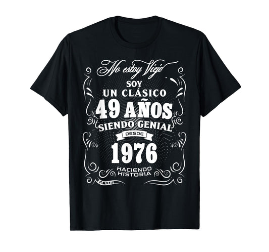 Vintage 49th Birthday Men Funny 1976 49 Birthday Spanish T-Shirt