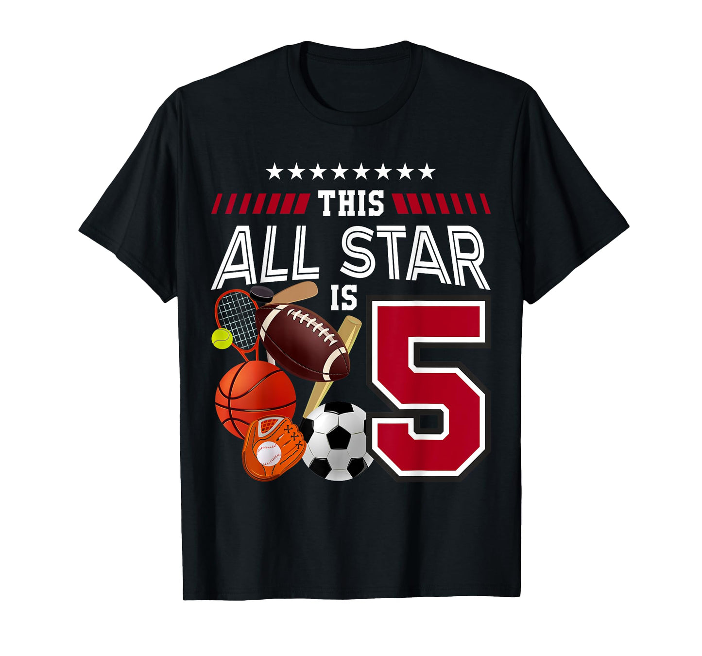 This All Star Is 5th Birthday Sport Lover 5 Year Old B-Day T-Shirt