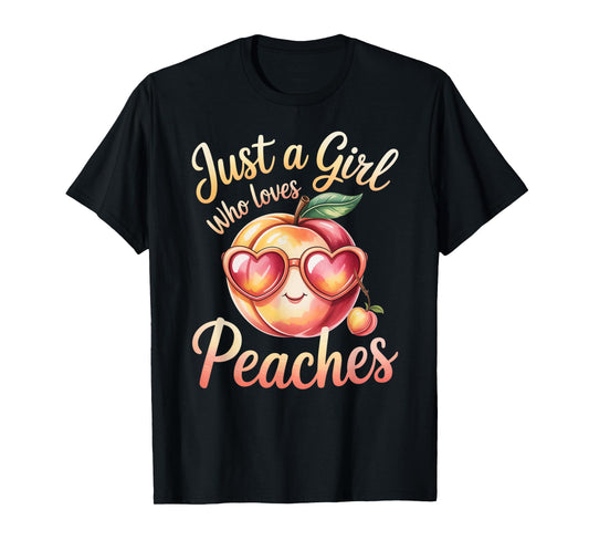 Cute Just A Girl Who Loves Peaches - Peaches Fruit Lovers T-Shirt