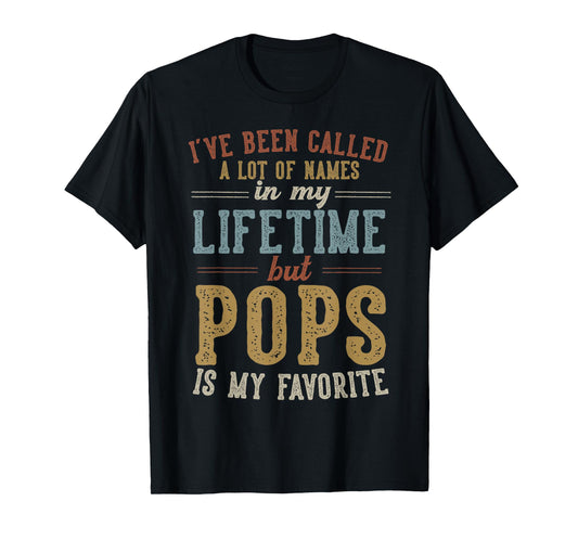 Pops Is My Favorite Name - Father's Day Pops T-Shirt
