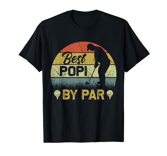 Best Popi By Par Daddy Fathers Day Golf Lover Golfer T-Shirt