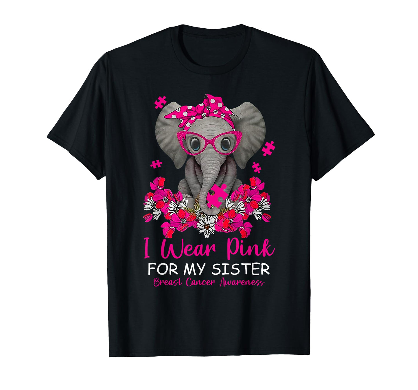 I Wear Pink For My Sister Elephant Breast Cancer Awareness T-Shirt
