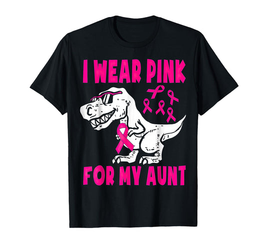I Wear Pink For My Aunt Breast Cancer Awareness T-Shirt