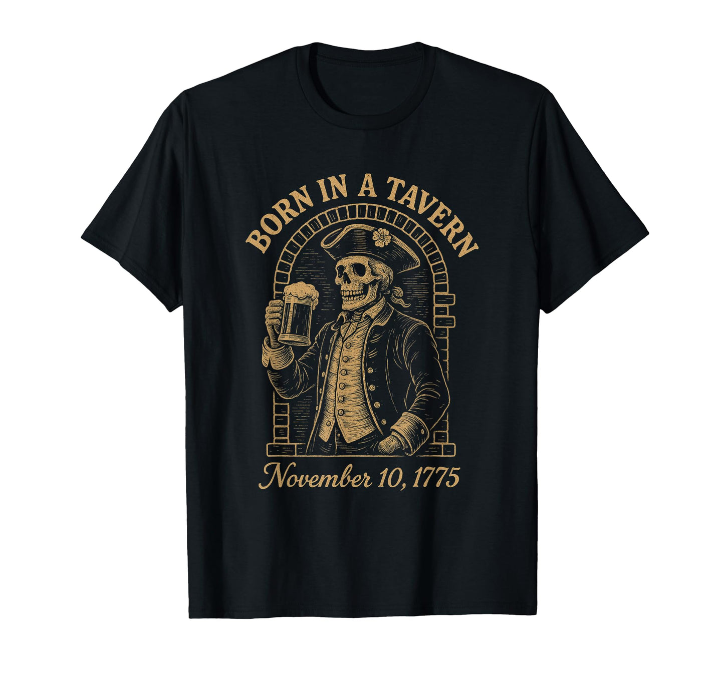 Born in A Tavern Funny T-Shirt