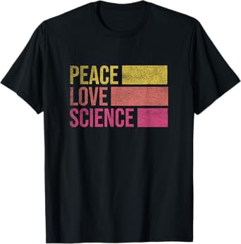 Funny Peace Love Science Lovers Math Chemistry Teacher Gift Men Women T-Shirt