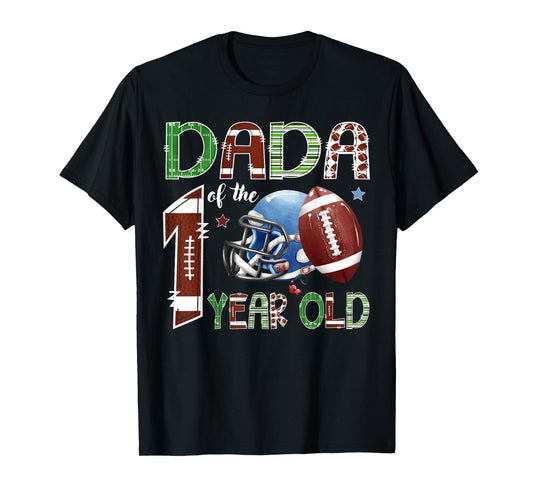Dada Of The 1 Year Old Football 1St Year Down Birthday T-Shirt