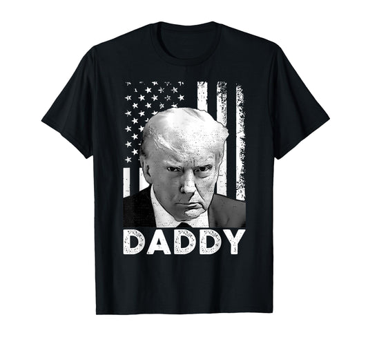 funny trump shirts daddy's home For Men and women T-Shirt