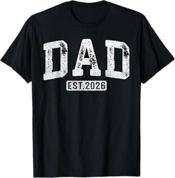 Promoted to Dad Est 2026 Daddy to Be Gifts First Time Dad T-Shirt