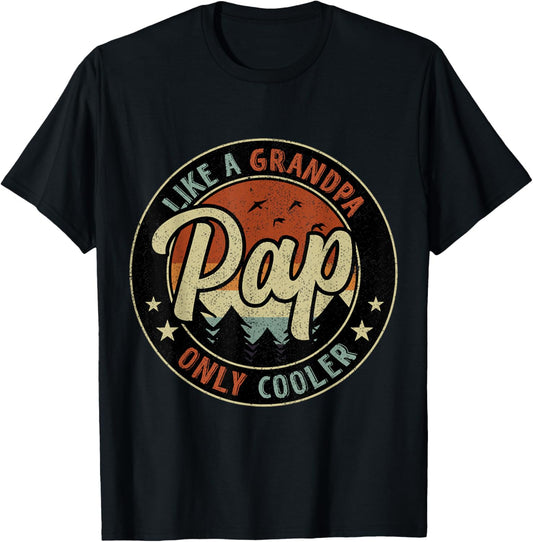 Pap Like A Grandpa Only Cooler Vintage Retro Father's Day T-Shirt
