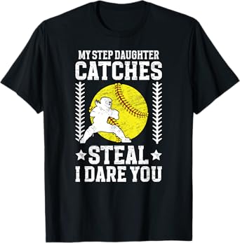 Funny Softball Catcher Step-Dad Softball Catcher Stepfather T-Shirt