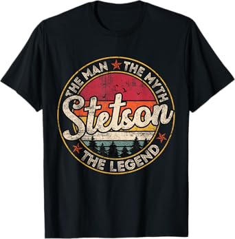 Stetson The Man The Myth The Legend Personalized Name T-Shirt
