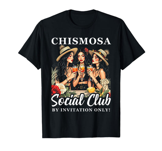 Chismosa Social Club Tee Mexican Party Cocktail Apparel T-Shirt